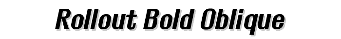 Rollout Bold Oblique font